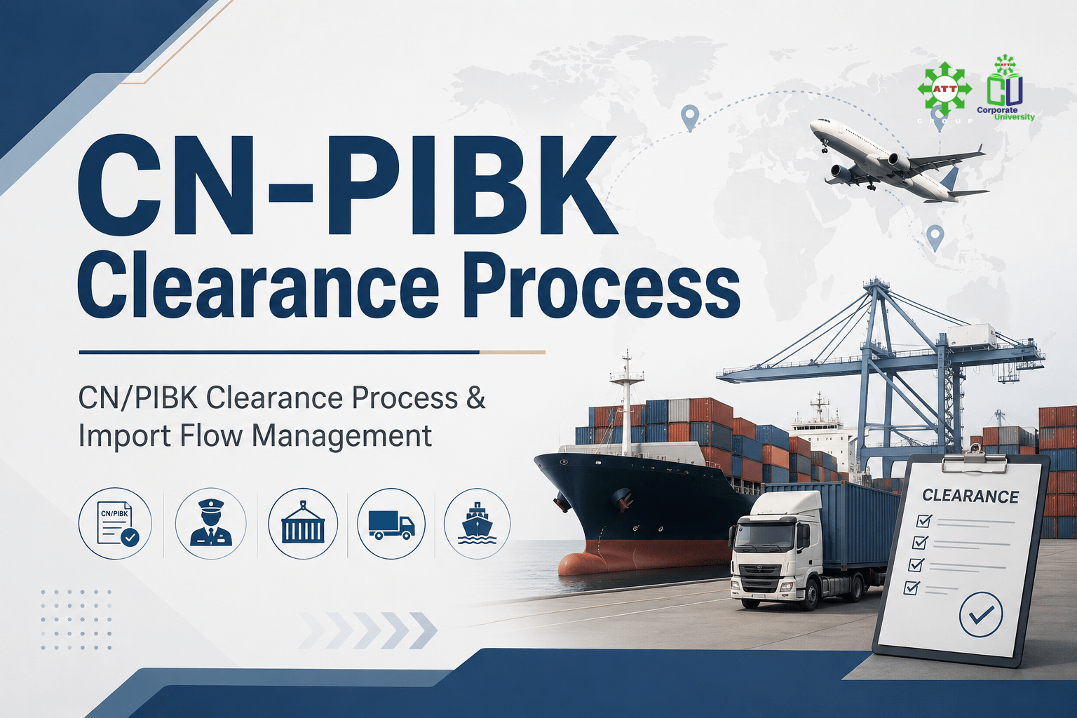 CN/PIBK Clearance Process & Import Flow Management